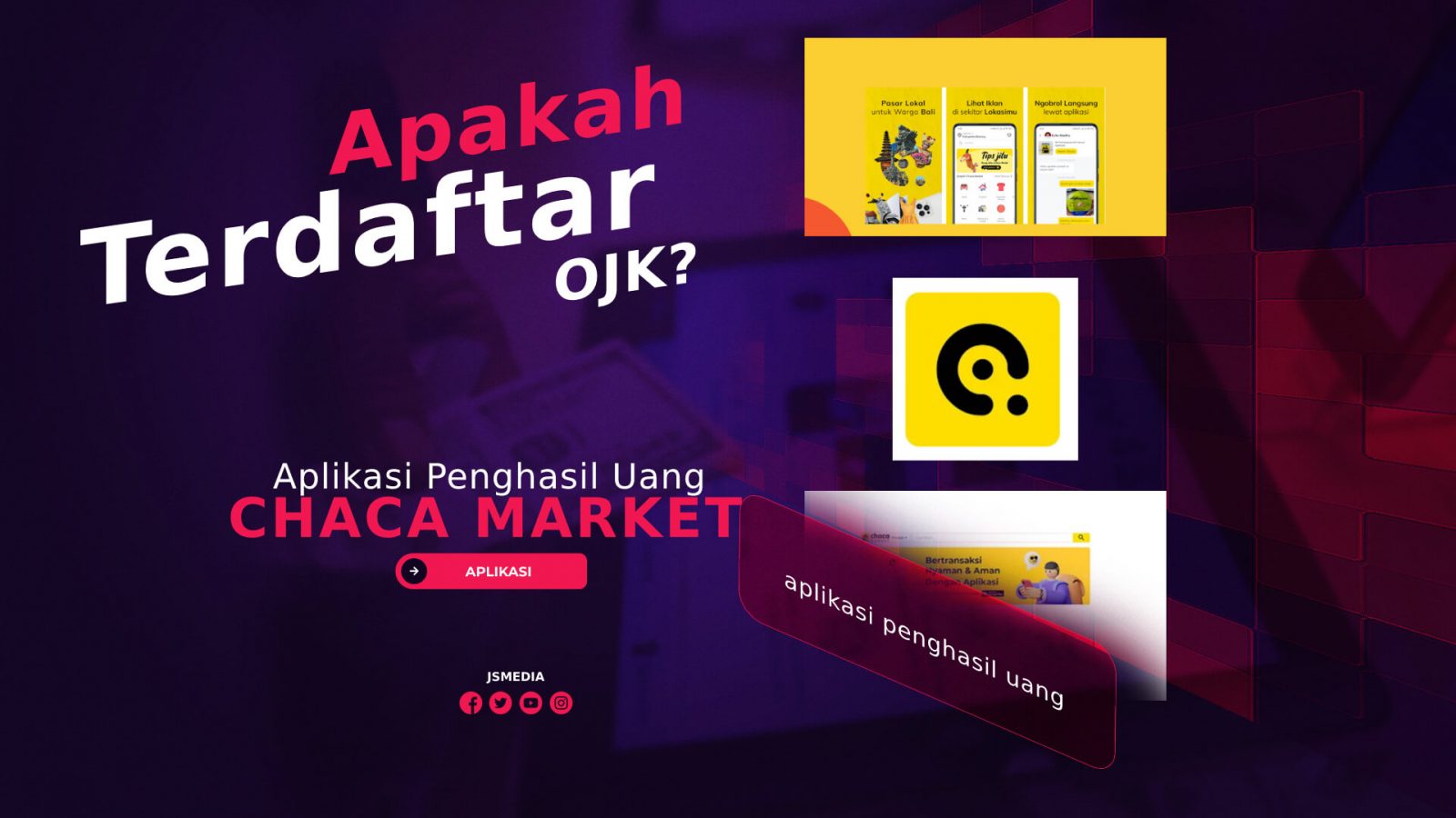 Aplikasi Chaca Market Penghasil Uang, Apakah Terdaftar OJK?