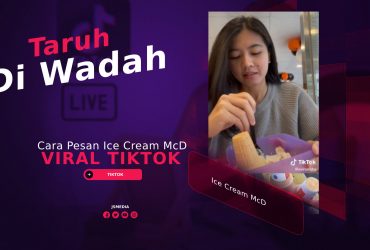 Cara Pesan Ice Cream McD Viral TikTok Taruh Wadah