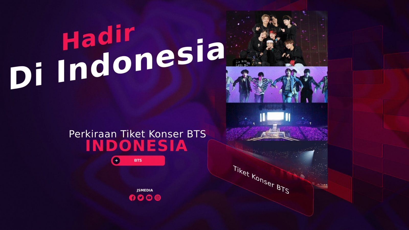 Wow! Ini Dia Perkiraan Tiket Konser BTS di Indonesia 2022