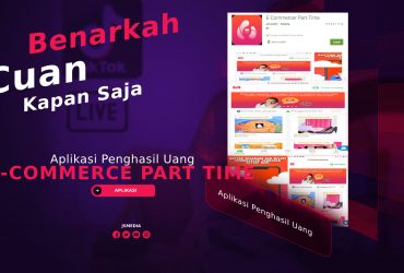 Aplikasi E-Commerce Part Time, Benarkah Menghasilkan Uang?