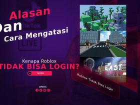 Kenapa Roblox Tidak Bisa Login? Begini Cara Mengatasinya!