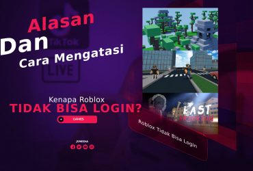 Kenapa Roblox Tidak Bisa Login? Begini Cara Mengatasinya!