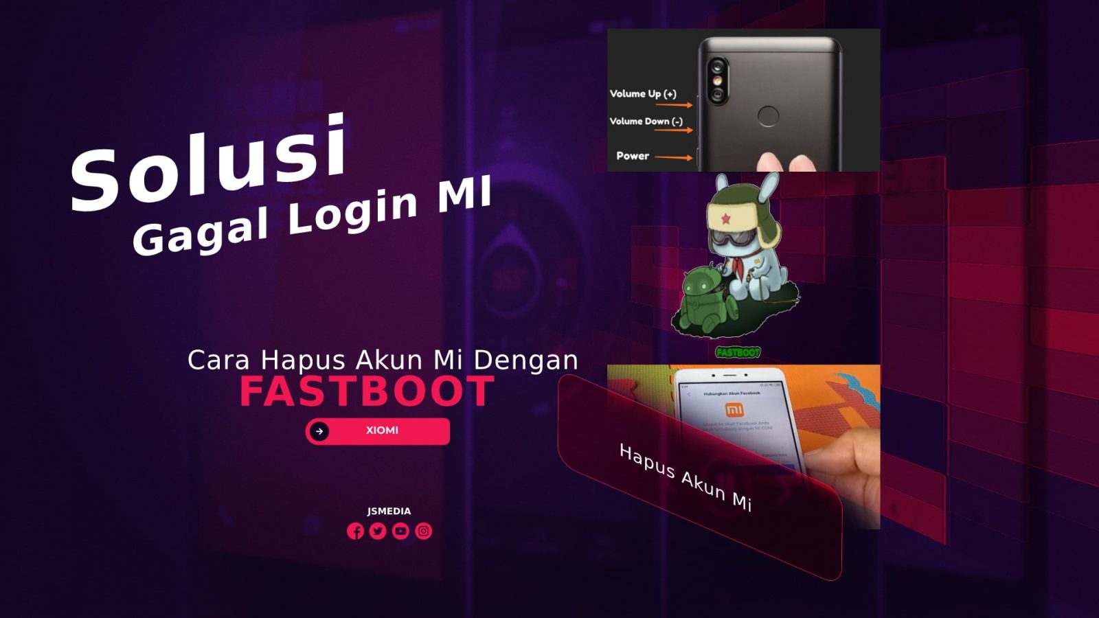 Cara Hapus Akun Mi Dengan Fastboot