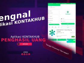 Aplikasi KONTAKHUB Penghasil Uang