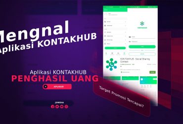 Aplikasi KONTAKHUB Penghasil Uang