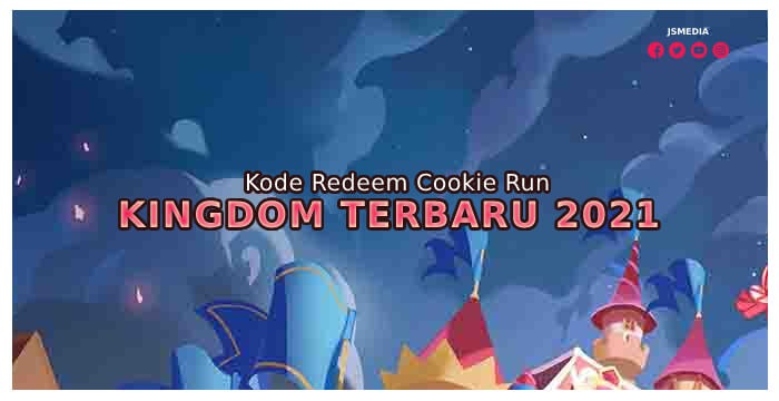 Kode Redeem Cookie Run Kingdom Terbaru 2021