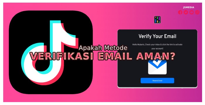 Apakah Metode Verifikasi Email Aman?