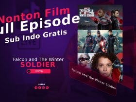 Nonton Film Falcon and the Winter Soldier Full Episode Sub Indo