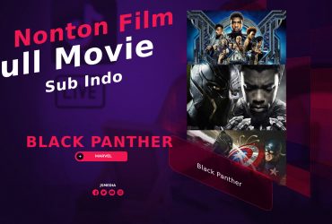 Nonton Film Black Panther Full Movie Sub Indo