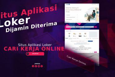 Situs Aplikasi Loker Cari Kerja Online, Terbaik di Indonesia