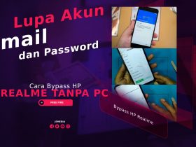 Cara Bypass HP Realme Lupa Akun Email dan Password Tanpa PC