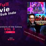 Nonton Guardians of the Galaxy Vol 3 Full Movie Sub Indo