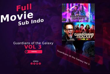 Nonton Guardians of the Galaxy Vol 3 Full Movie Sub Indo