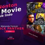 Nonton Black Panther : Wakanda Forever Full Movie Sub Indo