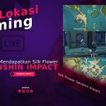 Lokasi Farming Untuk Mendapatkan Silk Flower Genshin Impact