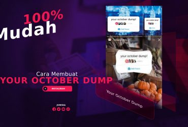 Cara Membuat Your October Dump, 100% Mudah