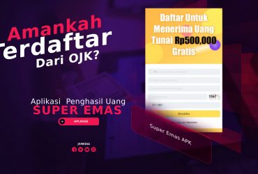 Super Emas Penghasil Uang, Aman Terdaftar OJK?