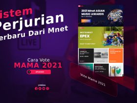 Cara Vote Mama 2021, Sistem Perjurian Terbaru Dari Mnet