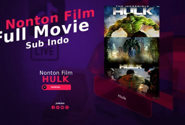 Nonton The Incredible Hulk Full Movie Sub Indo