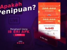 IB BRI Apk Penghasil Uang, Apakah Penipuan?