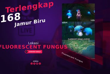 Lokasi 168 Jamur Biru Fluorescent Fungus Genshin Impact 2.2