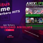 Pecinta anime wajib tahu tentang Anixlife apk terbaru, pasalnya situs tersebut merupakan tempat ratusan anime yang bisa ditonton dan di download.