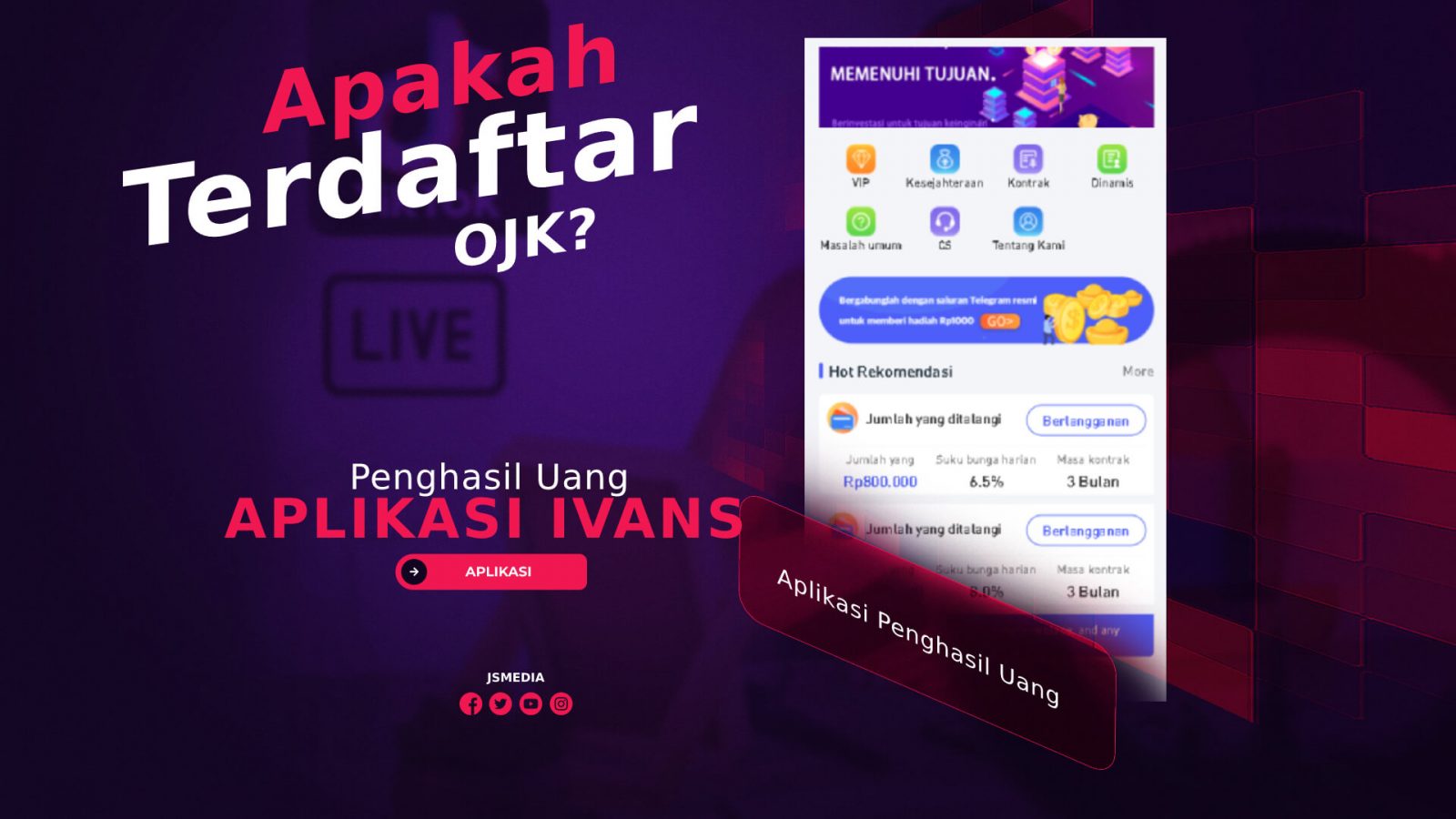 Aplikasi Ivans Penghasil Uang, Apakah Terdaftar OJK?