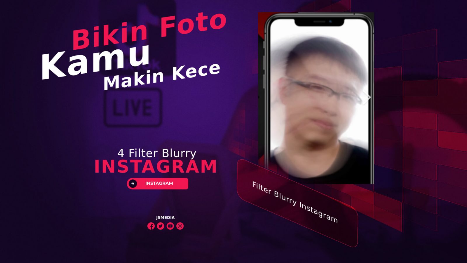 4 Filter Blurry Instagram Bikin Foto Kamu Makin Kece