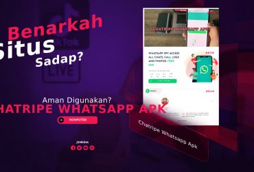 Benarkah Situs Sadap Chatripe Whatsapp Apk Aman Digunakan?