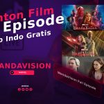 Nonton Film WandaVision Full Episode Sub Indo Gratis