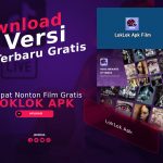 Download LokLok Apk Film, Tempat Nonton Film Gratis