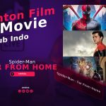 Nonton Film Spider-Man : Far From Home Full Movie Sub Indo