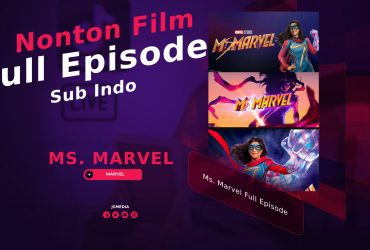 Nonton Film Ms. Marvel Full Episode Sub Indo