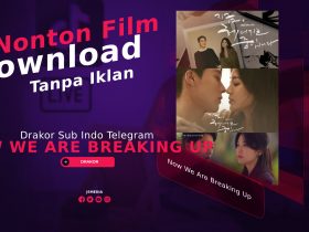 Nonton Now We Are Breaking Full Episode Telegram Terbaru