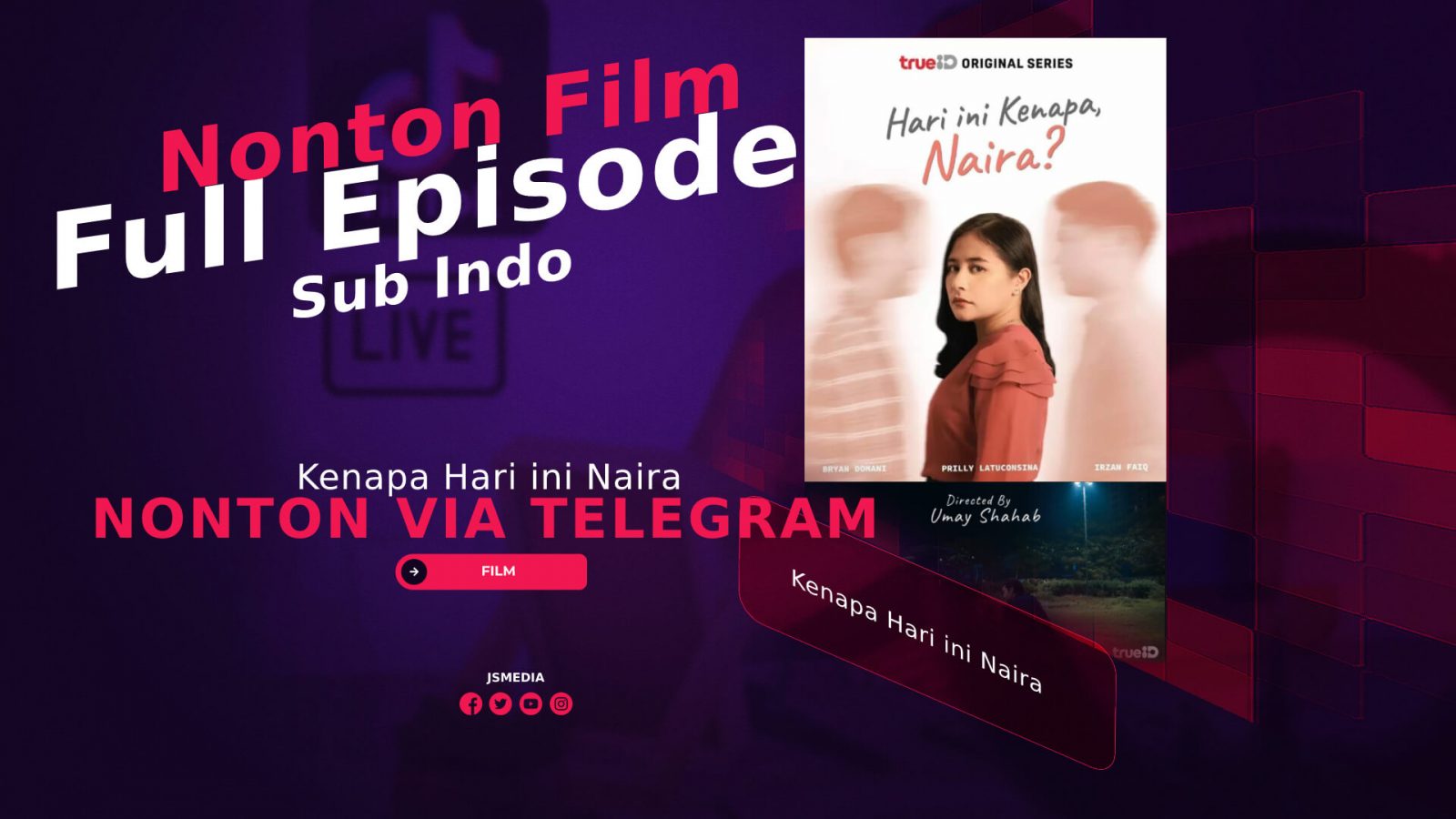 Nonton Film Hari ini Kenapa Naira Full Episode Telegram