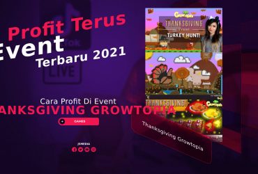 Cara Profit Di Event Thanksgiving Growtopia 2021