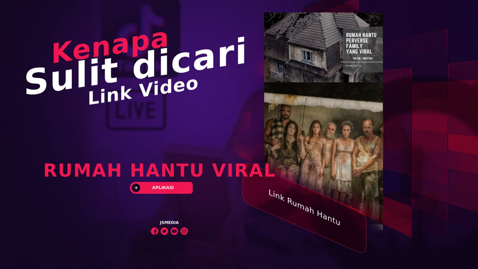 Kenapa Sulit dicari Link Rumah Hantu Viral TikTok, Baca ini Dulu!