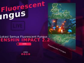 Lokasi Semua Fluorescent Fungus di Genshin Impact 2.2