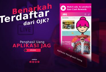 Aplikasi JAG Penghasil Uang, Benarkah Dapat Dipercaya?