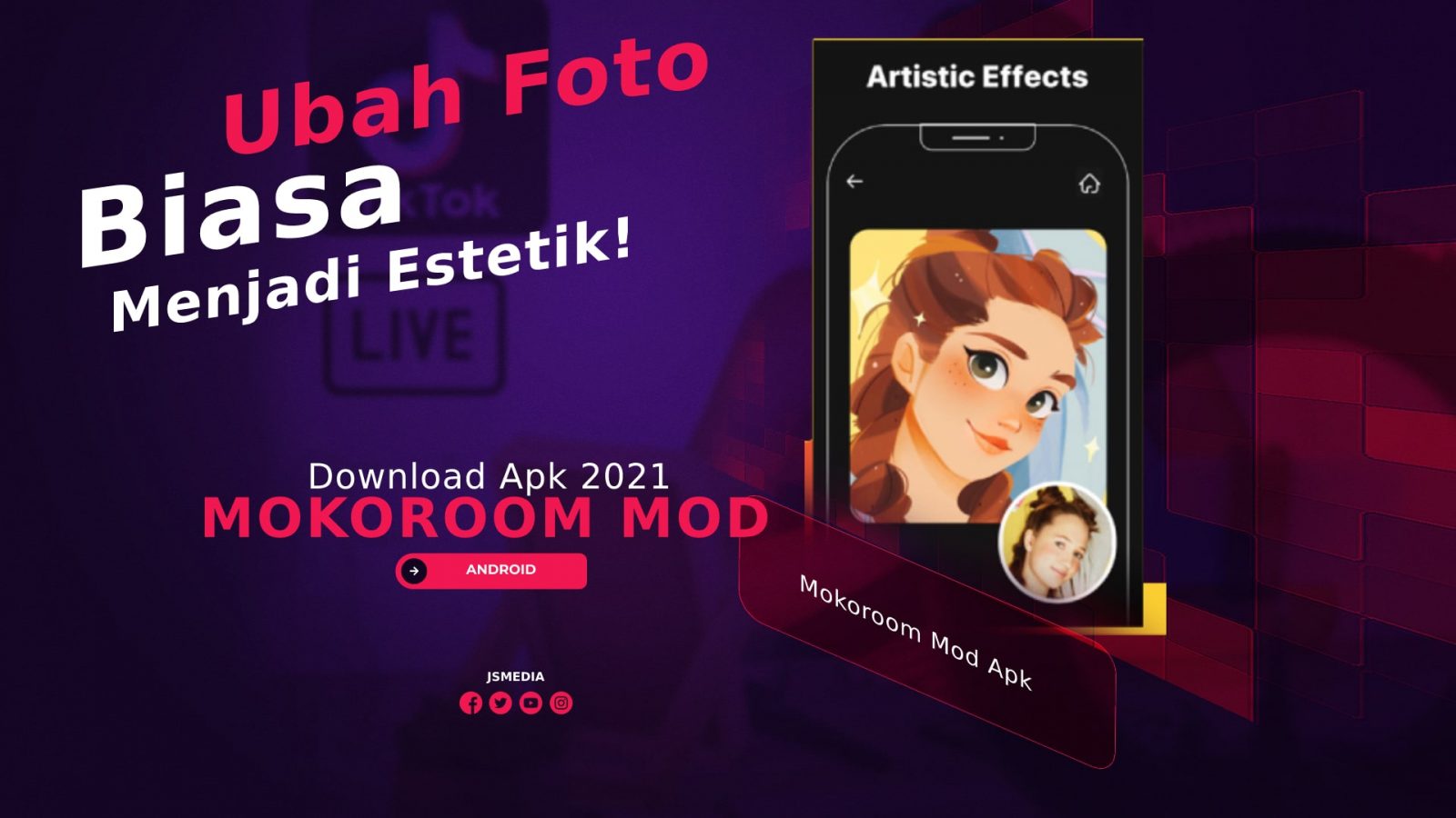 Mokoroom Mod Apk 2021, Ubah Foto Biasa Menjadi Luar Biasa!