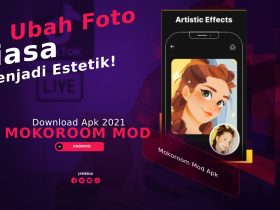 Mokoroom Mod Apk 2021, Ubah Foto Biasa Menjadi Luar Biasa!