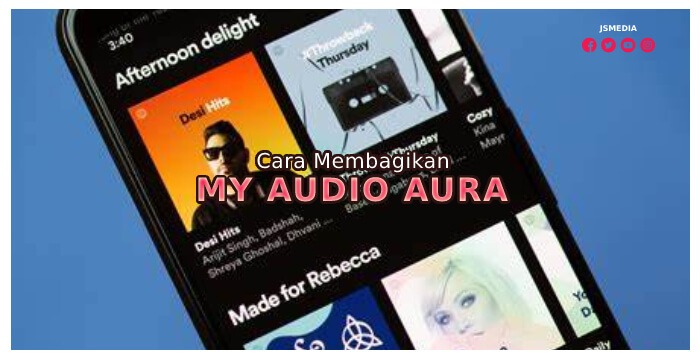 Cara Membagikan My Audio Aura