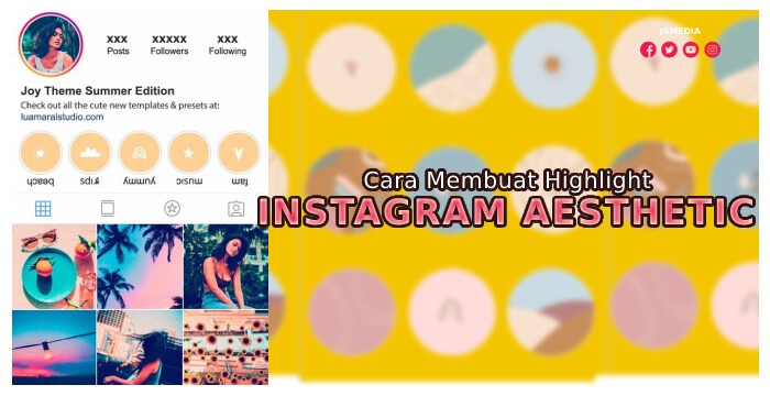 Cara Membuat Highlight Instagram yang Aesthetic