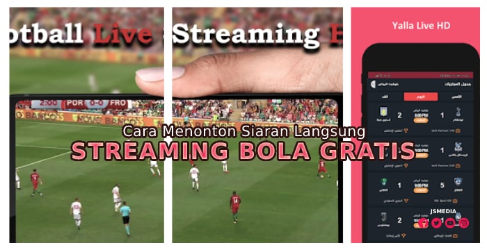 Cara Menonton Siaran Langsung Sepak Bola Menggunakan Aplikasi