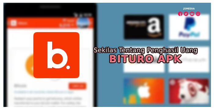 Sekilas Tentang Bituro Apk Penghasil Uang