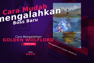 Cara Mengalahkan Golden Wolflord, Boss Baru di Genshin Impact 2.3