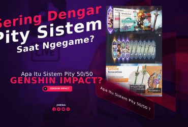 Apa Itu Sistem Pity 50/50 di Genshin Impact? Ini Artinya