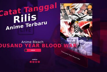 Tanggal Rilis Anime Bleach 'Thousand Year Blood War'