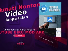 Download Youtube Biru Mod APK, Nonton Video Tanpa Iklan