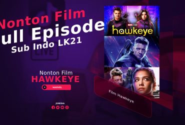 Nonton Film Hawkeye Full Episode 05 Sub Indo LK21